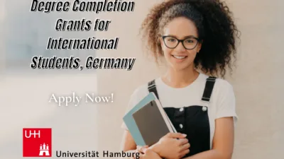 University of Hamburg Degree Completion Grants in Germany for International Students 2022/2023