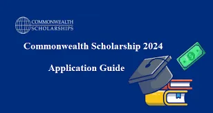 Tips on How to Apply for Commonwealth Scholarship 2024