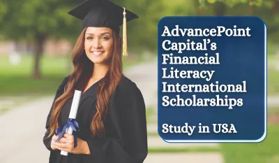 AdvancePoint Capital’s Financial Literacy International Scholarships 2022/2023