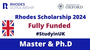 Rhodes Scholarships for Studies in UK 2024 [Fully Funded]